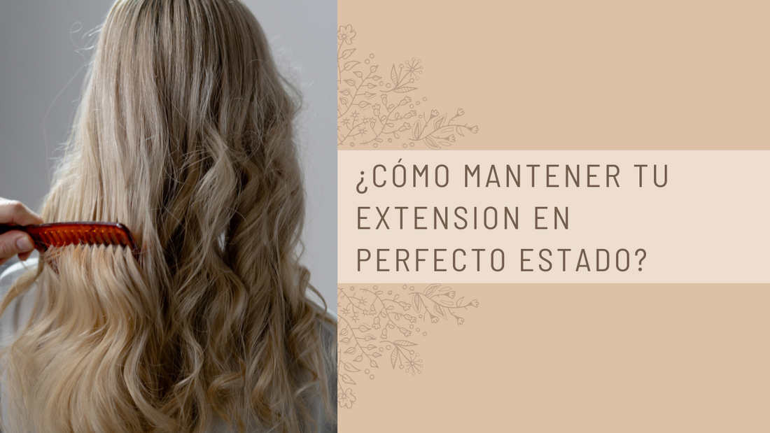 Cuidados Esenciales para que tus Extensiones de Cabello Luzcan Siempre Espectaculares